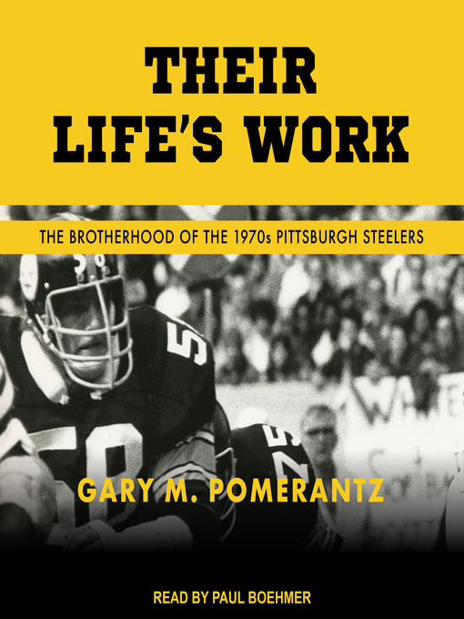 Title details for Their Life's Work by Gary M. Pomerantz - Available